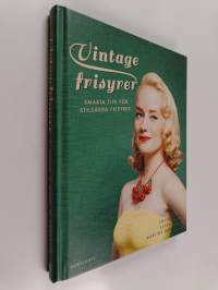Vintagefrisyrer smarta tips för stilsäkra frisyrer