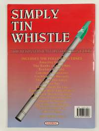 Simply Tin Whistle : The Beginners Easy Instruction Book