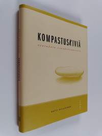 Kompastuskiviä : ajatuksia evankeliumeista