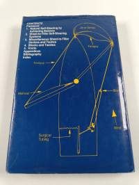 Self-steering Without a Windvane : A Comprehensive Manual of Natural and Sheet-to-tiller Steering Systems