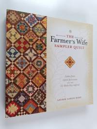 The Farmer's Wife Sampler Quilt - Letters from 1920s Farm Wives and the 111 Blocks They Inspired