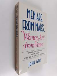 Men are from Mars, women are from Venus