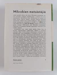 Mikrobien metsästäjiä : kuvauksia tutkijoiden taisteluista ihmiskunnan vaarallisimpia vihollisia vastaan