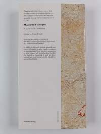 Museums in Cologne : A Guide to 26 Collections, with an Appendix Containing the Addresses of the Most Important Art and Antique Dealers
