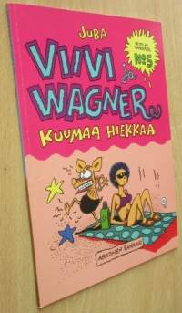Viivi ja Wagner N:o 5 - Viivi ja Wagner : kuumaa hiekkaa