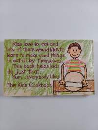 The Kid's Cookbook - Yum! I Eat it