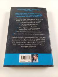 Cesar's Way - The Natural, Everyday Guide to Understanding and Correcting Common Dog Problems
