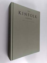 The Kinfolk Garden : How to Live with Nature