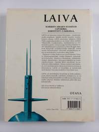 Laiva : katsaus laivan historiaan alkukantaisesta lautasta atomikäyttöiseen sukellusveneeseen