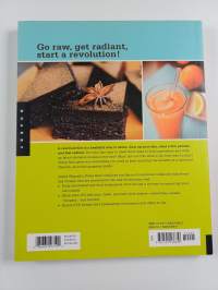 Going Raw : Everything You Need to Start Your Own Raw Food Diet and Lifestyle Revolution at Home