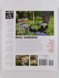 Real Gardens : Seven Amazing Chelsea Gold Medal-winning Designs