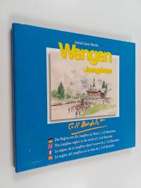Wengen Jungfrau : die region um die Jungfrau im werk J. Coll Bardolets