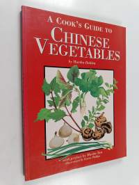 A Cook's Guide to Chinese Vegetables