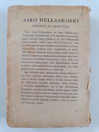 Aaro Hellaakoski : ihminen ja runoilija (signeerattu, tekijän omiste)