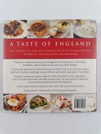 A Taste of England - The Essence of English Cooking, with 30 Classic Recipes Shown in 100 Evocative Photographs