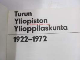 Turun yliopiston ylioppilaskunta 50 vuotta 1922-1972