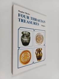 Four Thracian Treasures : Bulgaria