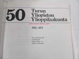 Turun yliopiston ylioppilaskunta 50 vuotta 1922-1972