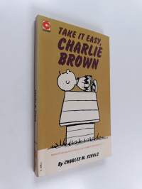 Take it Easy, Charlie Brown : Selected Cartoons from You'll Flip, Charlie Brown vol. 2