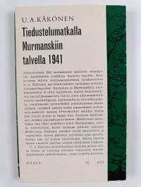 Tiedustelumatkalla Murmanskiin talvella 1941