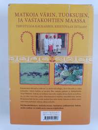 Minun Intiani : matkoja värin, tuoksujen ja vastakohtien maassa