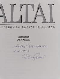 Altai : vaellusvuosina nähtyä ja elettyä (signeerattu, tekijän omiste)