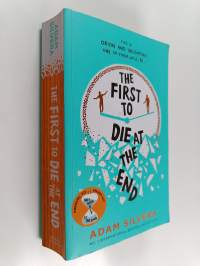 The First to Die at the End