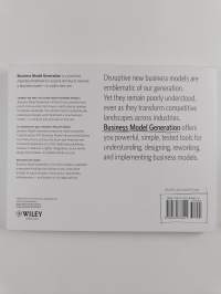 Business model generation : a handbook for visionaries, game changers, and challengers