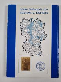 Päijät-Hämeen vartijat : Lahden sotilaspiiri 1932-1992