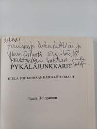 Pykäläjunkkarit : Etelä-Pohjanmaan häirikkötuomarit (signeerattu, tekijän omiste)