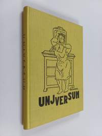 Unjversum : valittuja juttuja Savon sanomista