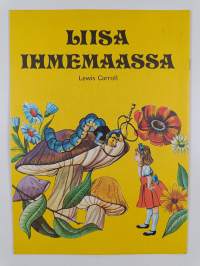Liisa Ihmemaassa