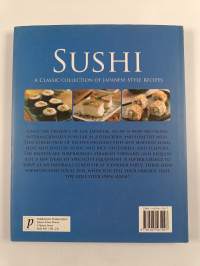 Sushi - A Classic Collection of Japanese-style Recipes