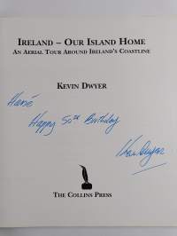 Ireland, our island home : an aerial tour around Ireland's coastline (signeerattu, tekijän omiste)