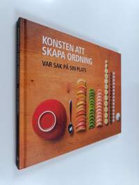 Konsten att skapa ordning : var sak på sin plats