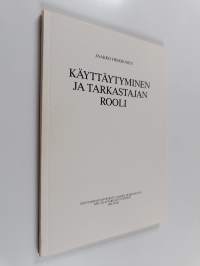 Käyttäytyminen ja tarkastajan rooli