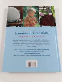 Ihanat nopeat virkkaustyöt : 50 modernia virkkausmallia tehtäväksi missä vain