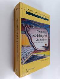 Molecular modeling and simulation : an interdisciplinary guide