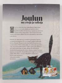 Joulun myyttejä ja taikoja : jouluisia arvoituksia ja tarinoita vuoden pimeimpään aikaan : koko perheen joulukirja