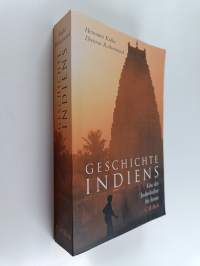 Geschichte Indiens - von der Induskultur bis heute