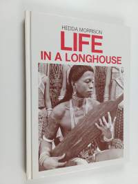 Life in a Longhouse