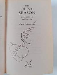 The Olive Season : Amour, a New Life and Olives Too (signeerattu)