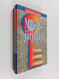 Maalaisjärjellä : avaimia Jeesuksen vertauksiin