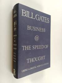 Business @ the Speed of Thought : Succeeding in the Digital Economy