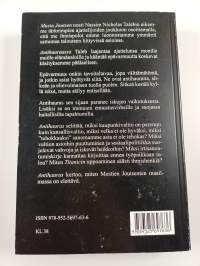 Antihauras : asioita, jotka hyötyvät epäjärjestyksestä