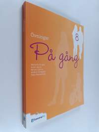 På gång 8 : Övningar