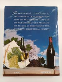 The World Atlas of Wine : A Complete Guide to the Wines and Spirits of the World