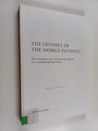 The Odyssey of the Mobile Internet - The Emergence of a Networking Attribute in a Multidisciplinary Study