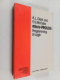 micro-PROLOG : programming in logic
