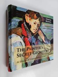 The Painter's Secret Geometry : A Study of Composition in Art